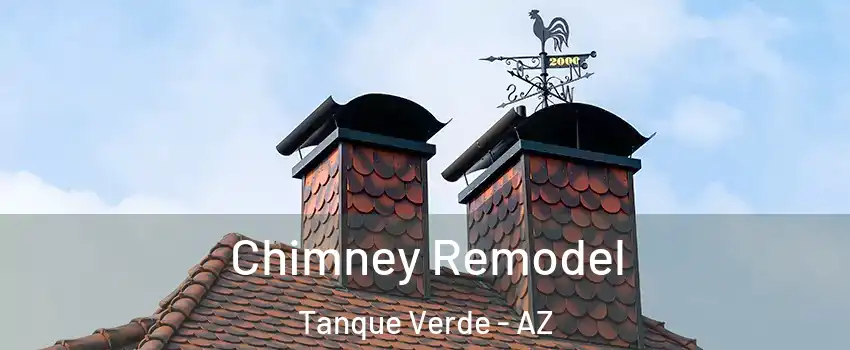 Chimney Remodel Tanque Verde - AZ
