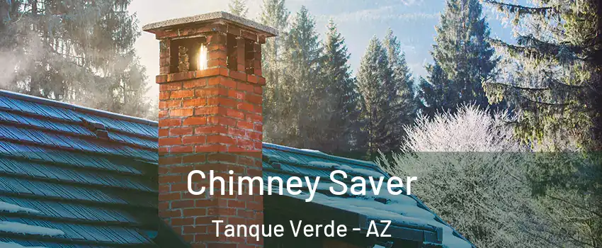 Chimney Saver Tanque Verde - AZ