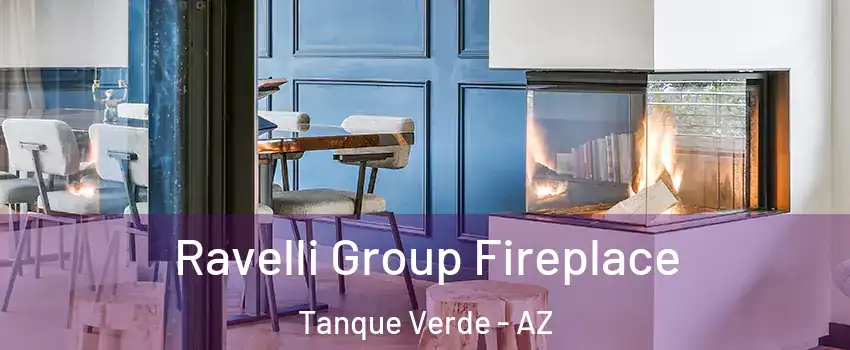 Ravelli Group Fireplace Tanque Verde - AZ
